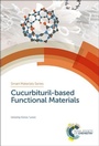 Cover: Cucurbituril-based Functional Materials - Royal Society of Chemistry