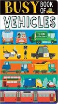 Cover: Busy Book of Vehicles - Make Believe Ideas