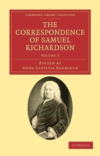 Enlarge image Cover: The Correspondence of Samuel Richardson - Cambridge University Press