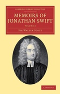 Cover: Memoirs of Jonathan Swift, D.D., Dean of St Patrick's, Dublin - Cambridge University Press