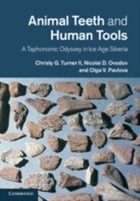 Enlarge image Cover: Animal Teeth and Human Tools - Cambridge University Press
