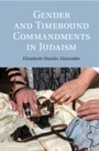 Cover: Gender and Timebound Commandments in Judaism - Cambridge University Press