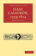 Cover: Isaac Casaubon, 1559-1614 - Cambridge University Press