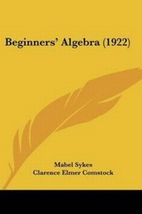 Abbildung von: Beginners' Algebra (1922) - Kessinger Publishing