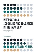 Cover: International Schooling and Education in the 'New Era' - Emerald Publishing Limited