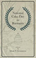 Cover: National Cake Day in Ruritania - Fantastic Books Publishing