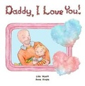 Cover: Daddy, I Love You! - JJ Gift Books Ltd