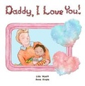 Cover: Daddy, I Love You! - JJ Gift Books Ltd