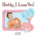 Cover: Daddy, I Love You! - JJ Gift Books Ltd