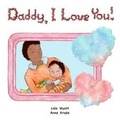 Cover: Daddy, I Love You! - JJ Gift Books Ltd