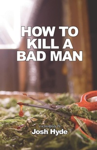 Abbildung von: How To Kill a Bad Man - Bauu Institute