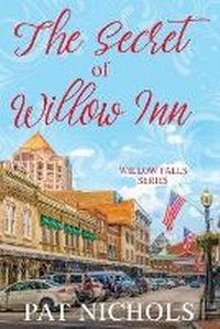Enlarge image Cover: The Secret of Willow Inn - Guiding Light Women's Fiction