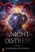 Cover: A Knight in Distress - Champagne Book Group