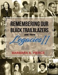 Cover: Remembering Our Black Trailblazers and their Legacies II - New Leaf Media, LLC