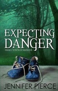 Cover: Expecting Danger - Anaiah Press