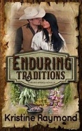 Cover: Enduring Traditions - Kristine Raymond