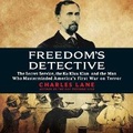 Cover: Freedom's Detective - Hanover Square Press