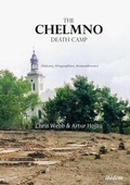 Cover: The Chelmno Death Camp - ibidem