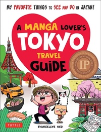 Abbildung von: A Manga Lover's Tokyo Travel Guide - Tuttle Publishing