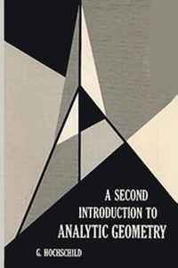 Abbildung von: A Second Introduction to Analytic Geometry - Ishi Press