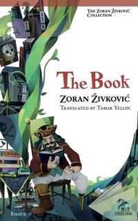 Enlarge image Cover: The Book - Zoran Zivkovic
