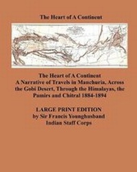 Abbildung von: The Heart of a Continent - Large Print Edition - Ishi Press