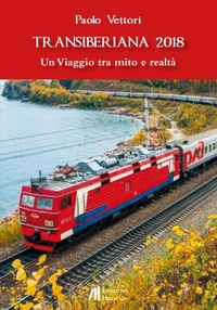 Abbildung von: Transiberiana 2018. Un viaggio tra mito e realtà - Helicon