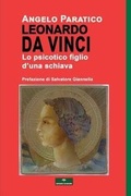 Cover: Leonardo Da Vinci - Lo Psicotico Figlio d'Una Schiava - Gingko edizioni