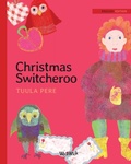 Cover: Christmas Switcheroo - Wickwick Ltd