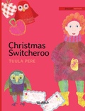 Cover: Christmas Switcheroo - Wickwick Ltd