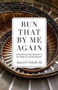 Cover: Run That by Me Again - TAN Books