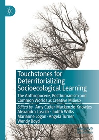 Enlarge image Cover: Touchstones for Deterritorializing Socioecological Learning - Palgrave Macmillan