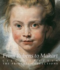 Cover: From Rubens to Makart. LIECHTENSTEIN. The Princely Collections - Wienand