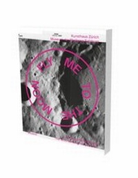 Enlarge image Cover: Fly Me to the Moon - Snoeck