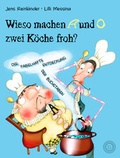 Cover: Wieso machen A und O zwei K&ouml;che froh? - 360 Grad Verlag und Medien