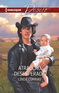 Cover: Atrac&ccedil;&atilde;o desesperada - Harlequin, uma divis&atilde;o de HarperCollins Ib&eacute;rica, S.A.