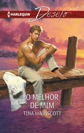 Cover: O melhor de mim - Harlequin, uma divis&atilde;o de HarperCollins Ib&eacute;rica, S.A.