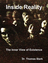 Enlarge image Cover: Inside Reality: The Inner View of Existence - Lulu.com