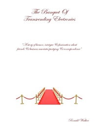 Enlarge image Cover: The Banquet Of Transcending Electronics - Lulu.com