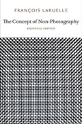 Cover: The Concept of Non-Photography - Urbanomic/Sequence Press