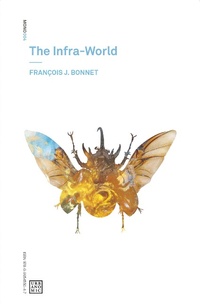 Enlarge image Cover: The Infra-World - Urbanomic