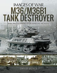Abbildung von: M36/M36B1 Tank Destroyer - Pen & Sword Military