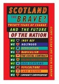 Cover: Scotland the Brave? - Luath Press Ltd