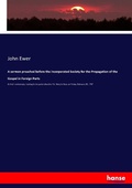 Cover: A sermon preached before the incorporated Society for the Propagation of the Gospel in Foreign Parts - Hansebooks