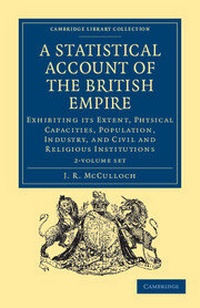 Enlarge image Cover: A Statistical Account of the British Empire 2 Volume Set - Cambridge University Press