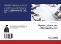Enlarge image Cover: Effect of Exchange Rate Fluctuations on Firms' Financial Performance - LAP Lambert Academic Publishing
