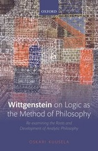 Enlarge image Cover: Wittgenstein on Logic as the Method of Philosophy - OUP eBook