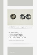 Cover: Mapping and Measuring Deliberation - OUP eBook