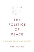 Cover: The Politics of Peace - OUP eBook