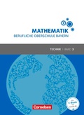 Cover: Mathematik - Berufliche Oberschule Bayern - Technik - Band 3 (FOS/BOS 13) - Cornelsen Verlag